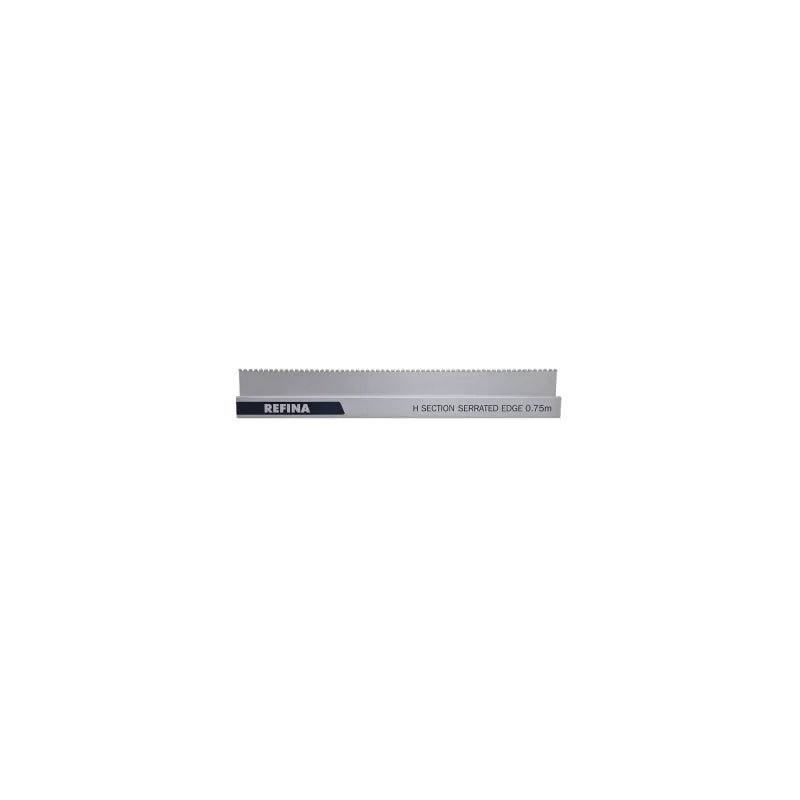 Refina H-Section Serrated Feather Edge 2'6" (0.75m)